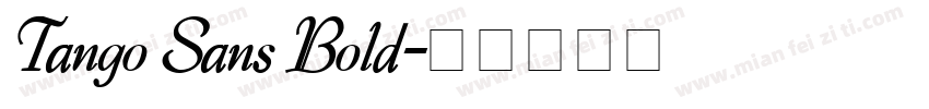 Tango Sans Bold字体转换